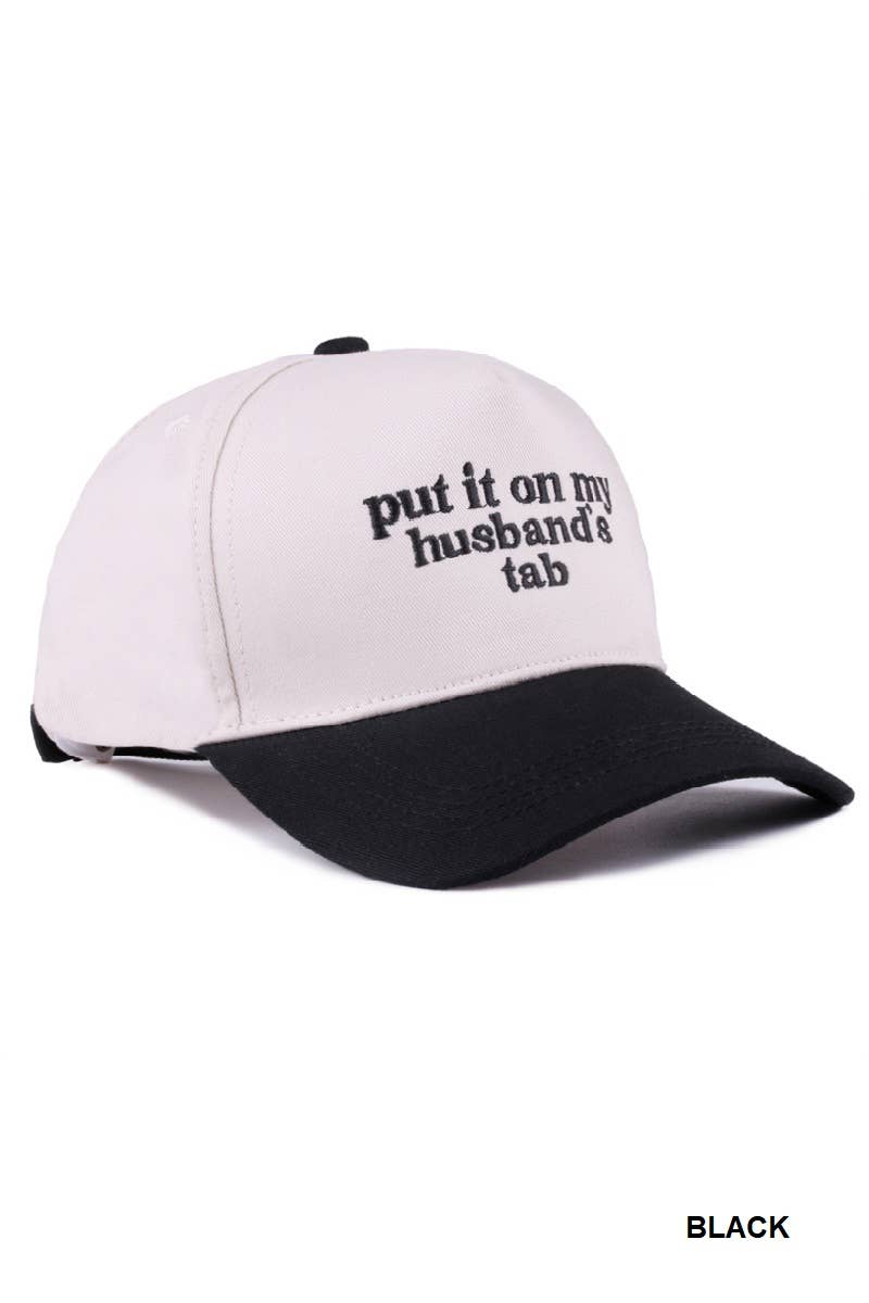Put It On My Husband's Tab Two Tone Hat