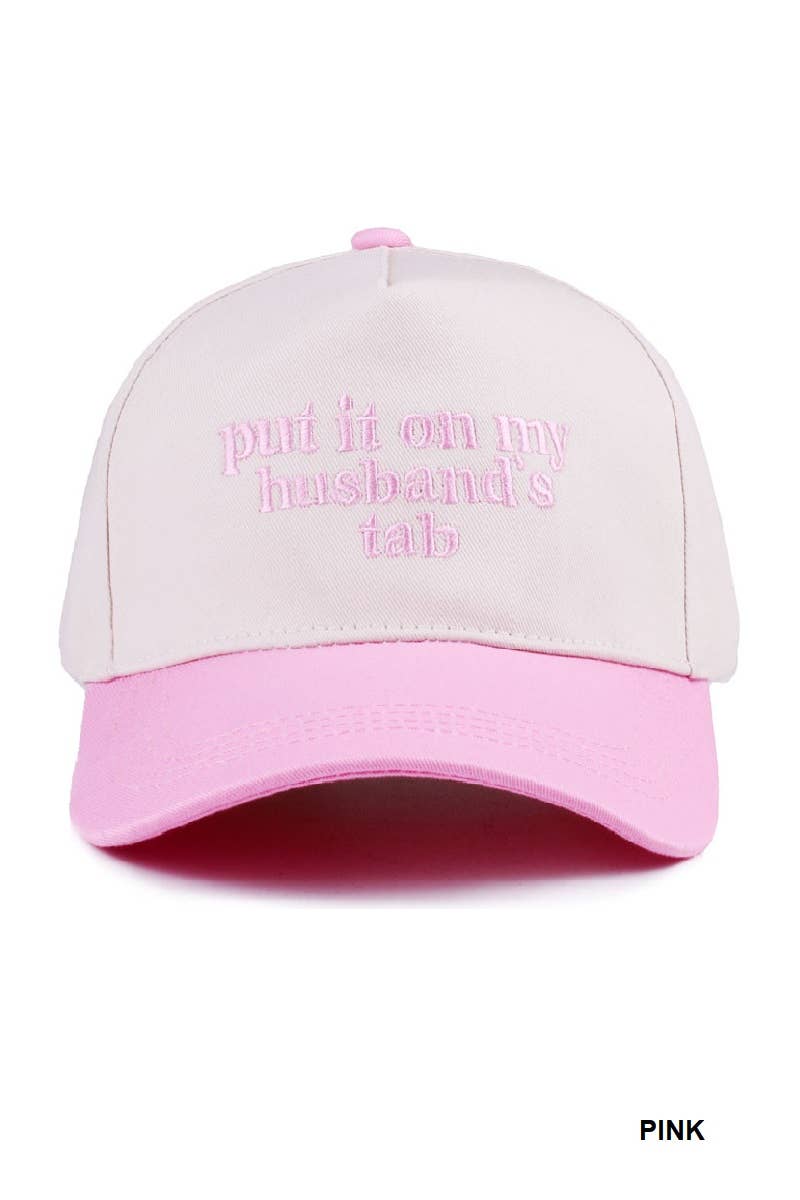 Put It On My Husband's Tab Two Tone Hat